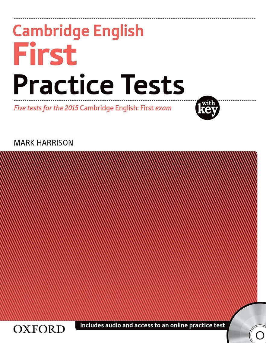 Cambridge English First Practice Tests: Tests With Key and Audio CD Pack: Four tests for the 2015 Cambridge English: First exam book