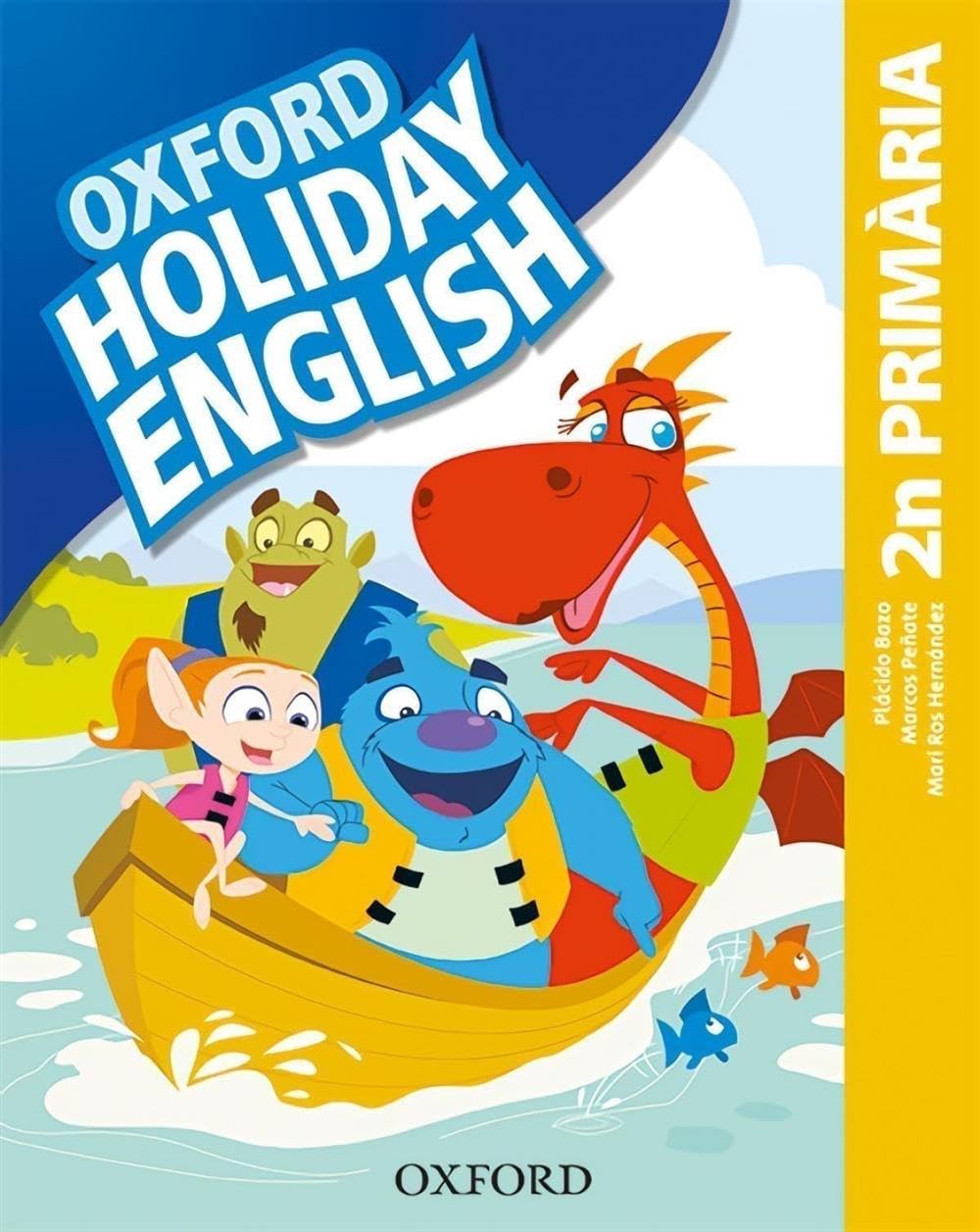 Holiday English 2.º Primaria. Pack (catalán) 3rd Edition. Revised Edition book