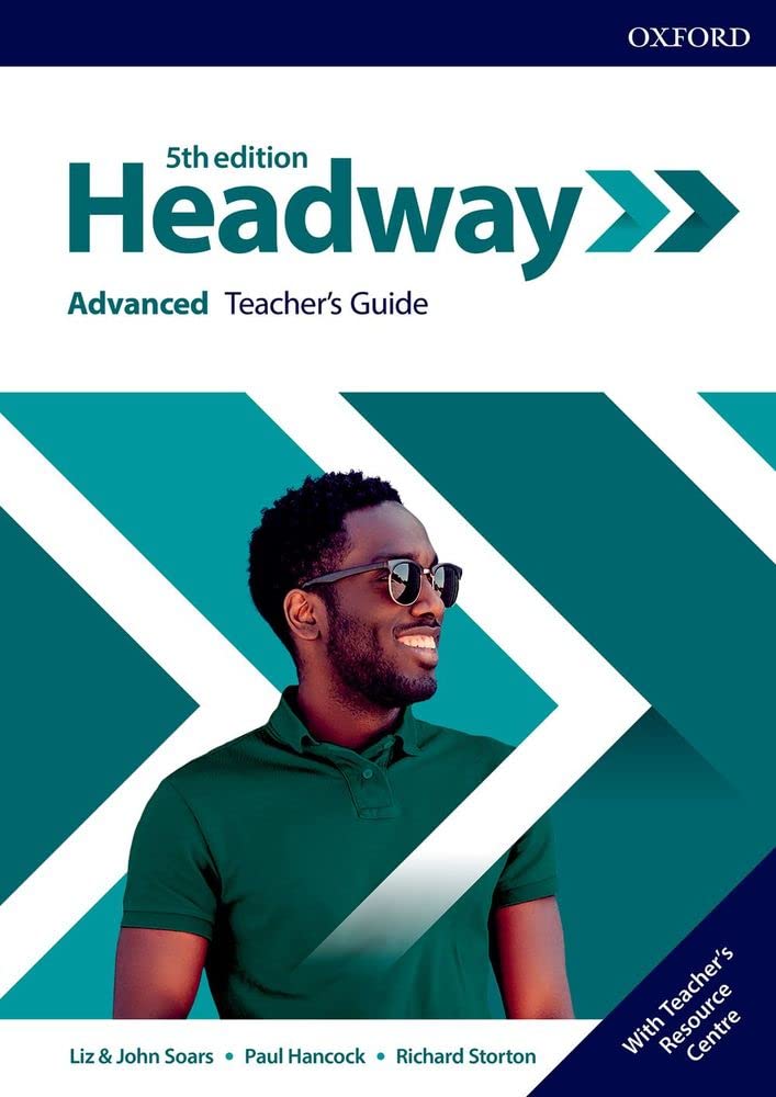 Headway: Advanced: Teacher's Guide with Teacher's Resource Center (Headway Fifth Edition) Foreign Languages ​​& Dictionaries