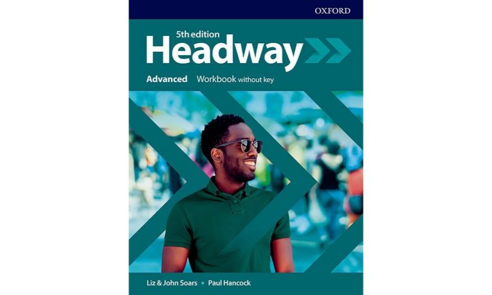 Headway: Advanced: Workbook without key (Headway Fifth Edition) Foreign Languages ​​& Dictionaries