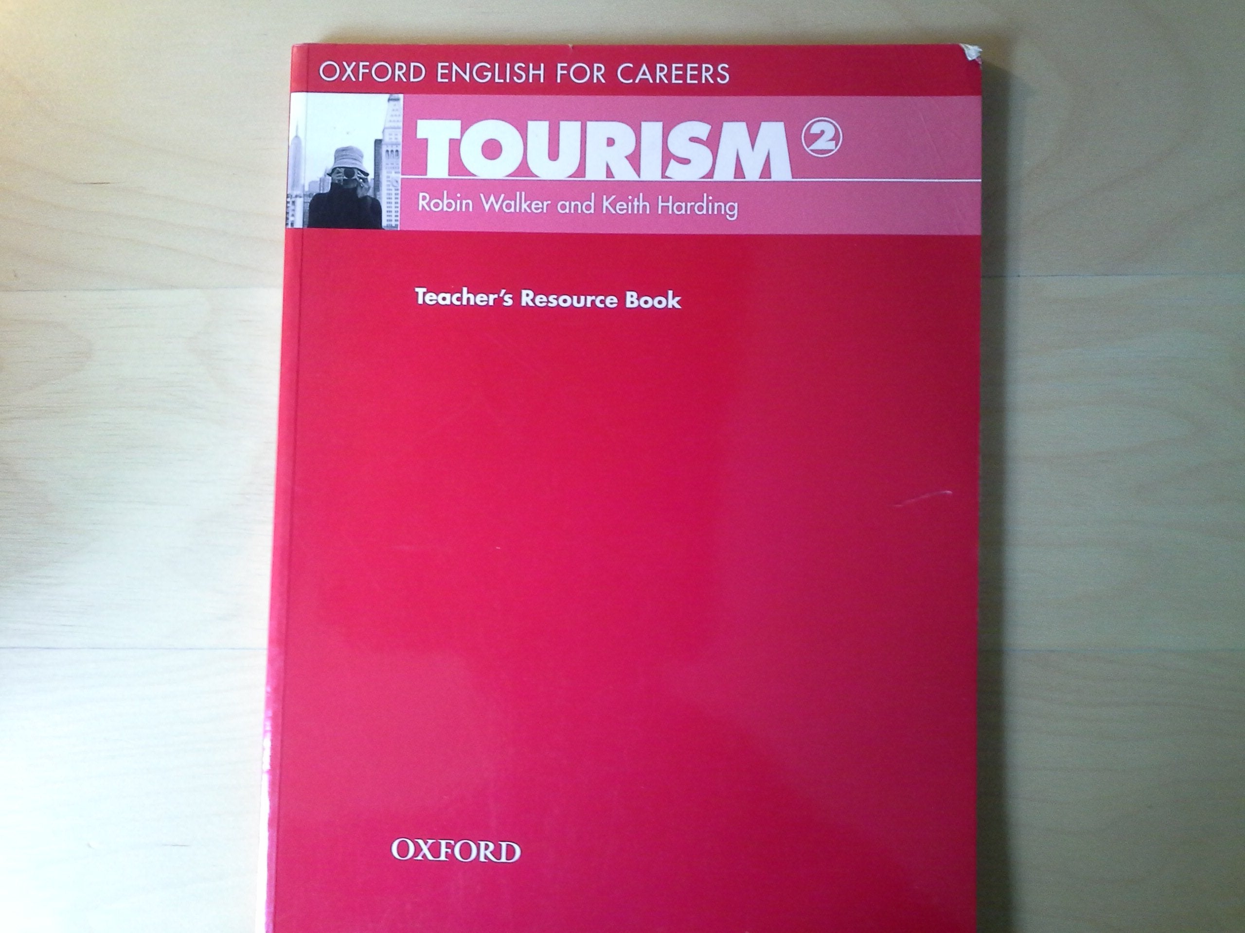 Tourism 2. Teacher's Book (English for Careers) Business, Finance & Career