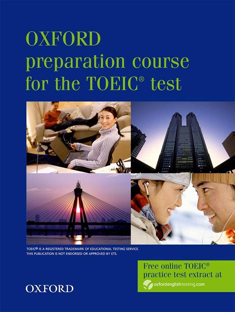 Oxford Preparation Course for the TOEIC® test. Student's Book (Preparation Course for TOEIC Test) Social Sciences