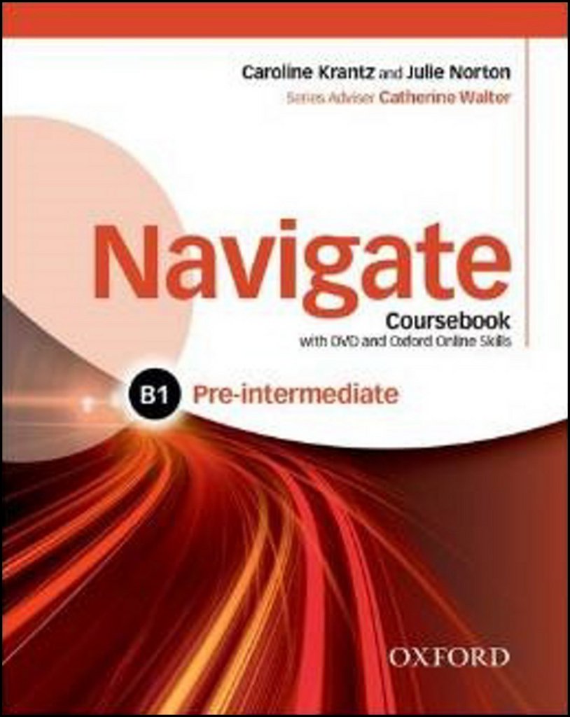 Navigate: Pre-intermediate B1: Coursebook, e-book and Oxford Online Skills Foreign Languages ​​& Dictionaries