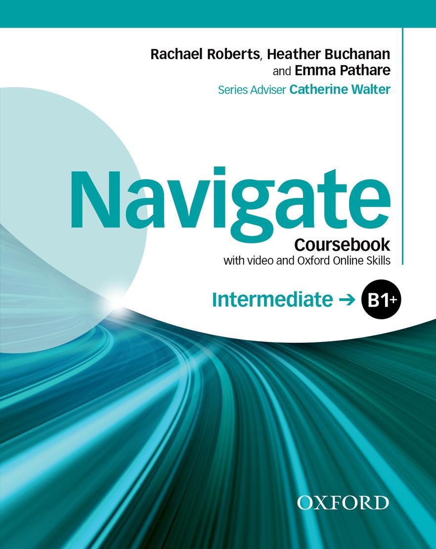 Navigate: Intermediate B1+: Coursebook with DVD and Oxford Online Skills Foreign Languages ​​& Dictionaries