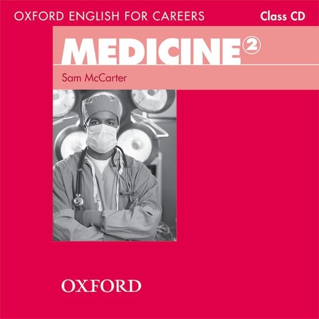 Oxford English for Careers: Medicine 2 Class Audio CD cd