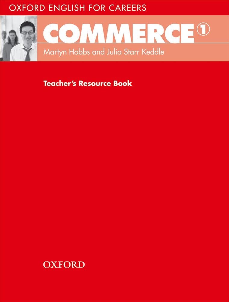 Commerce 1. Teacher's Book: Commerce 1: Teacher's Resource Book (English for Careers) Foreign Languages ​​& Dictionaries