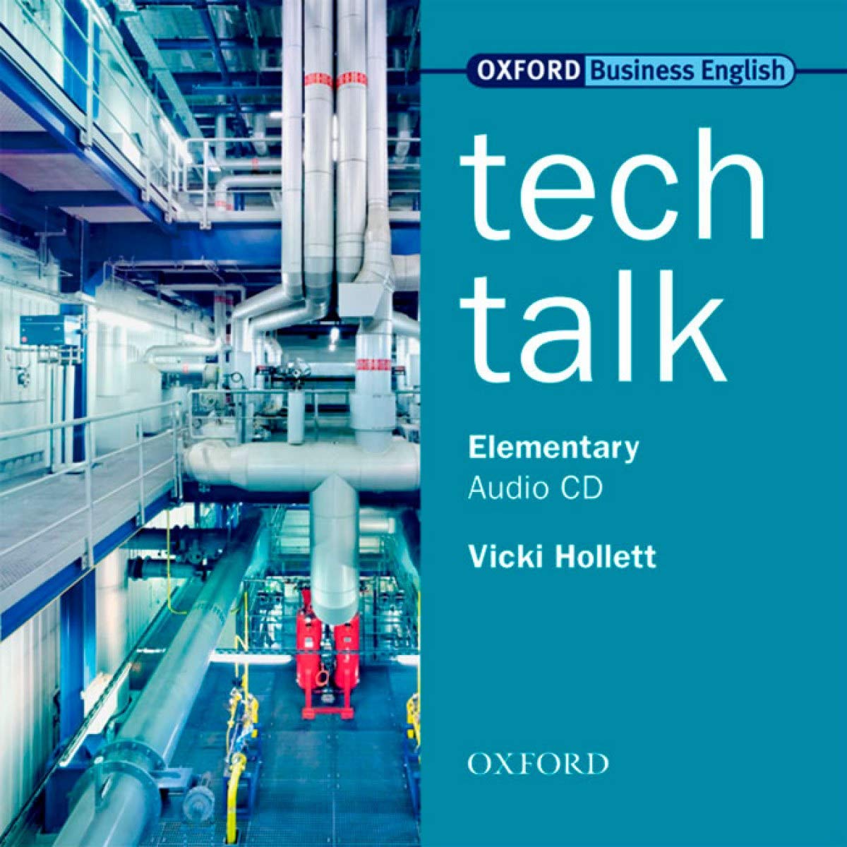 Tech Talk Elementary Class Audio CD (2003): An English course for adult learners in the technical, industrial, and scientific sectors Foreign Languages ​​& Dictionaries