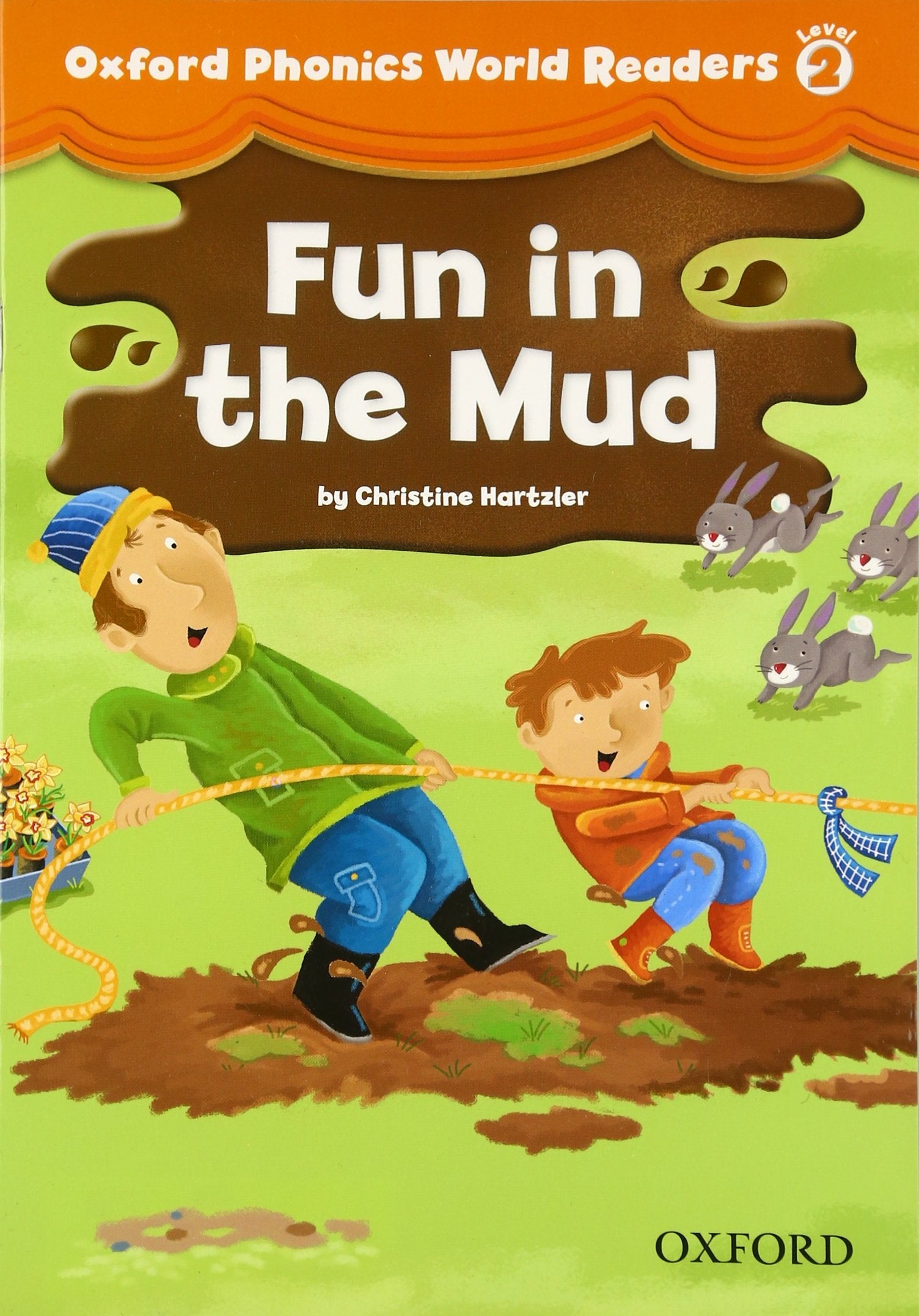Oxford Phonics World Readers: Level 2: Fun in the Mud Foreign Languages ​​& Dictionaries
