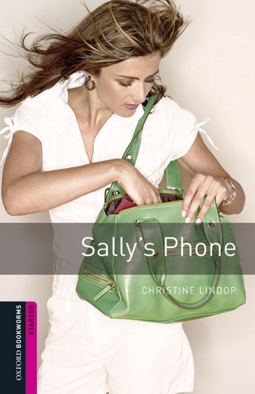Oxford Bookworms Starter. Sally's Phone Digital Pack book