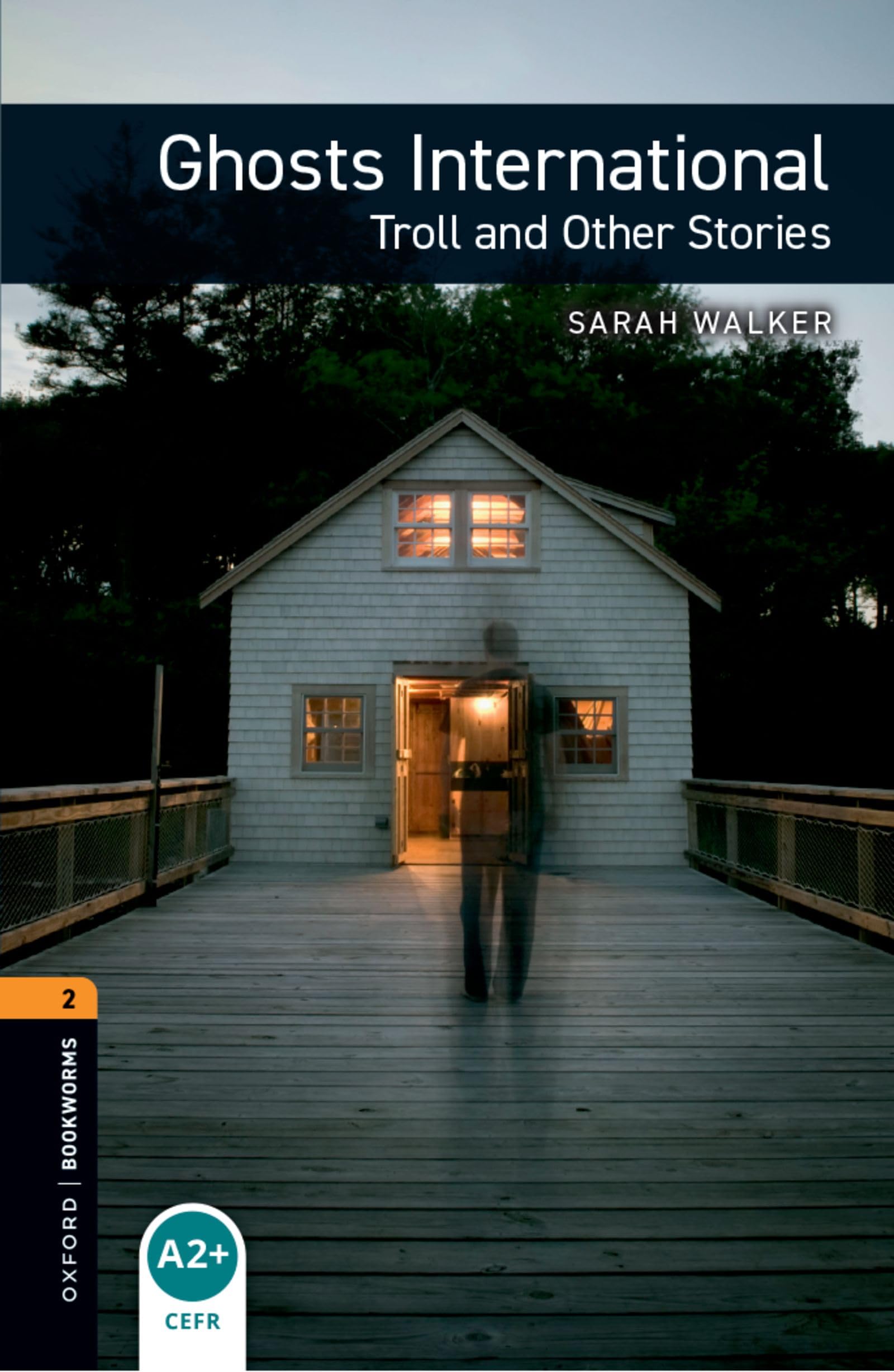 Oxford Bookworms Library: Level 2: Ghosts International: Troll and Other Stories Audio Pack book