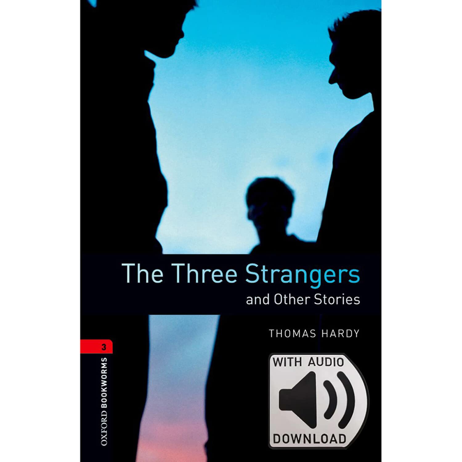 Oxford Bookworms 3. The Three Strangers and Other Stories MP3 Pack Foreign Languages ​​& Dictionaries