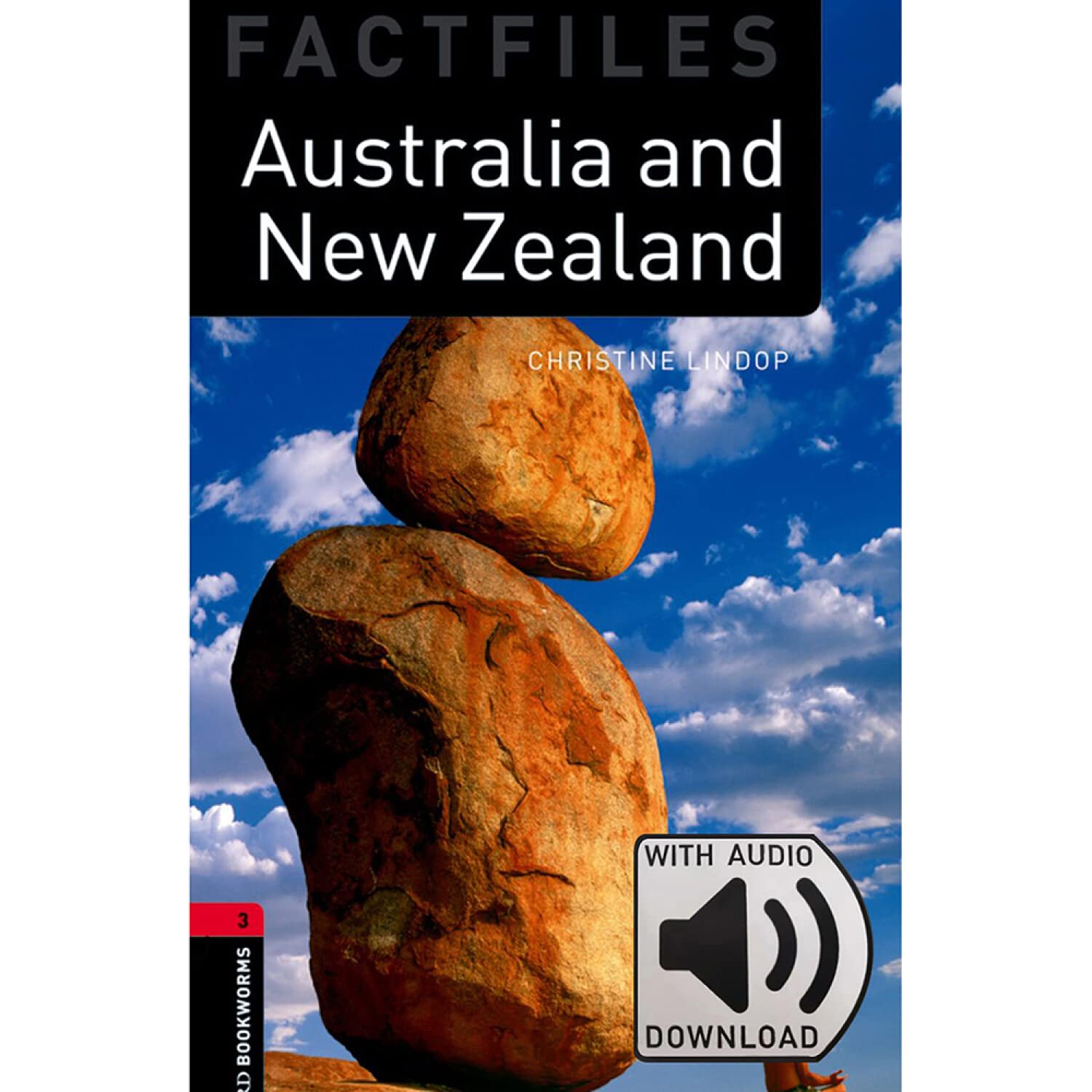 Oxford Bookworms Library Factfiles: Level 3: Australia and New Zealand Audio Pack Foreign Languages ​​& Dictionaries
