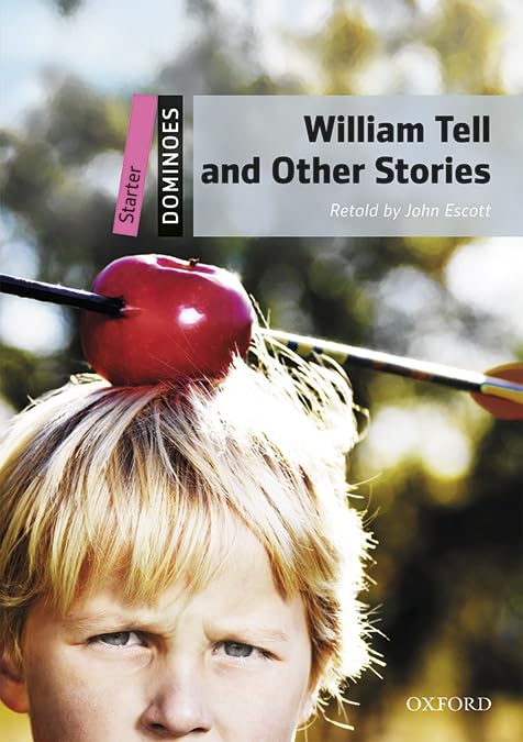 Dominoes Starter. William Tell and Other Stories MP3 Pack Foreign Languages ​​& Dictionaries