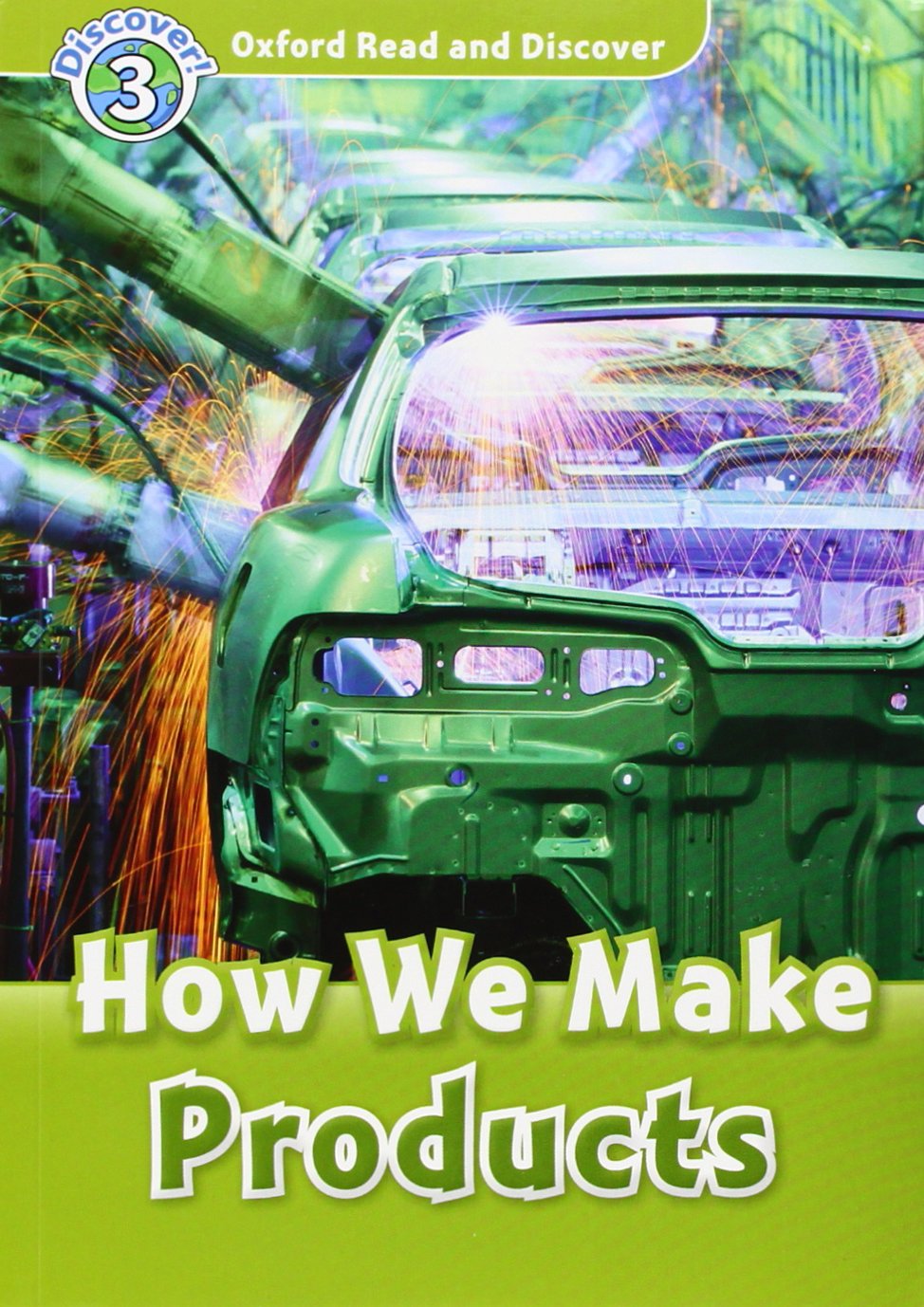 Oxford Read and Discover 3. How We Make Products Audio CD Pack Foreign Languages ​​& Dictionaries