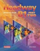 Headway - CEF - Edition. Level B1 Part 2. Student's Book mit Class CD Books