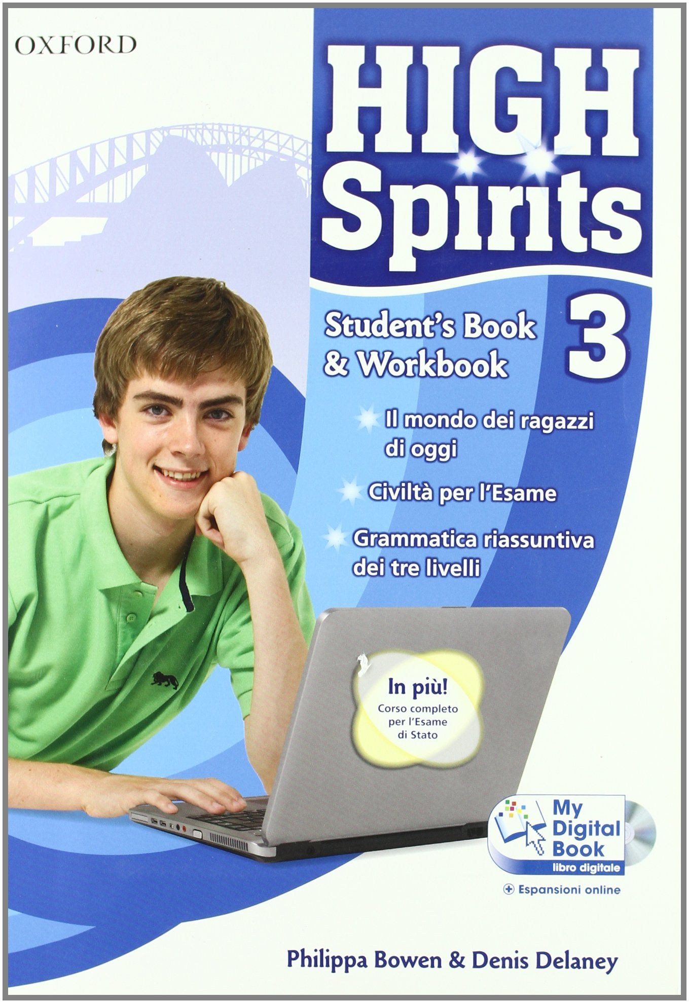 High spirits. Student's book-Workbook-My digital book. Per la Scuola media. Con CD-ROM. Con espansione online (Vol. 3) Professional & Reference Books