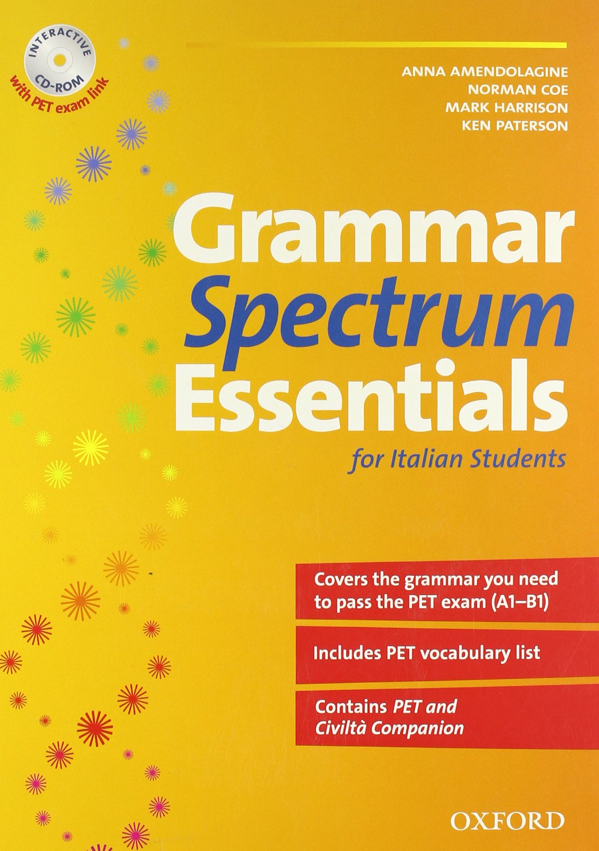 New grammar spectrum essential. Student's book. Per le Scuole superiori. Con CD-ROM. Con espansione online book