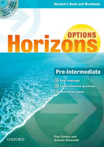 Horizons. Options. Pre-intermediate. Student's book. Workbook. PEr gli Ist. Tecnici industriali Non-fiction
