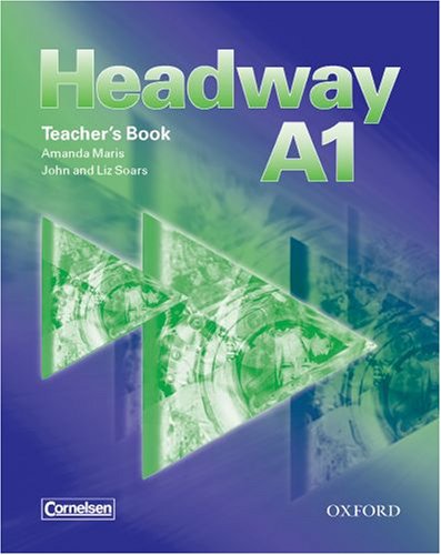Headway A1. Teacher's Book (Germany) Learning & Reference