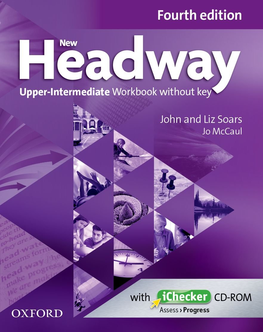 New Headway: Upper-Intermediate. Workbook + iChecker without Key: The world's most trusted English course (New Headway Fourth Edition) Foreign Languages ​​& Dictionaries
