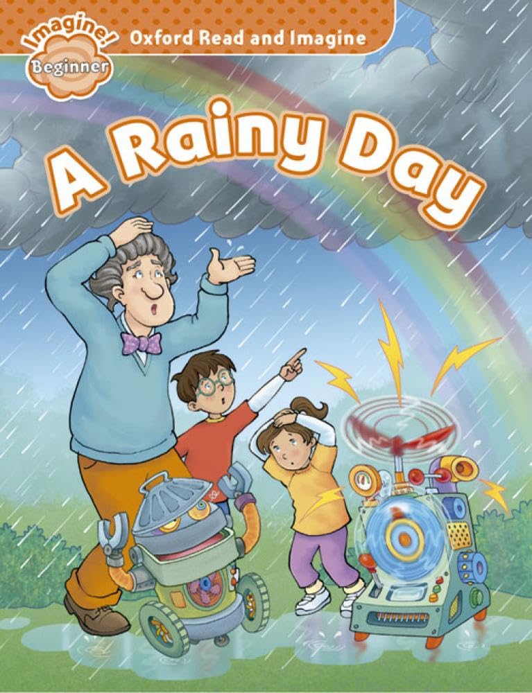 Oxford read & imagine: beginner level: a rainy day book
