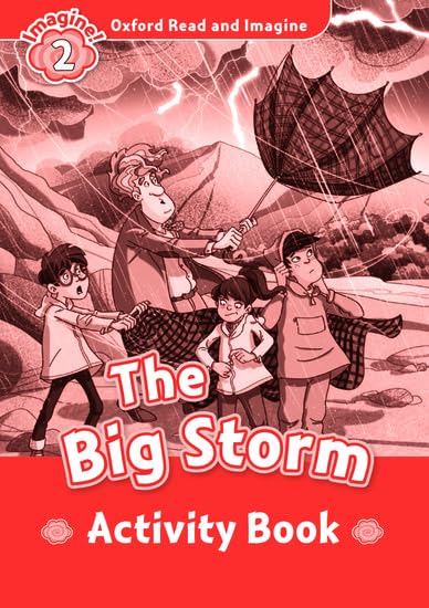 Oxford Read and Imagine: Level 2:: The Big Storm activity book book