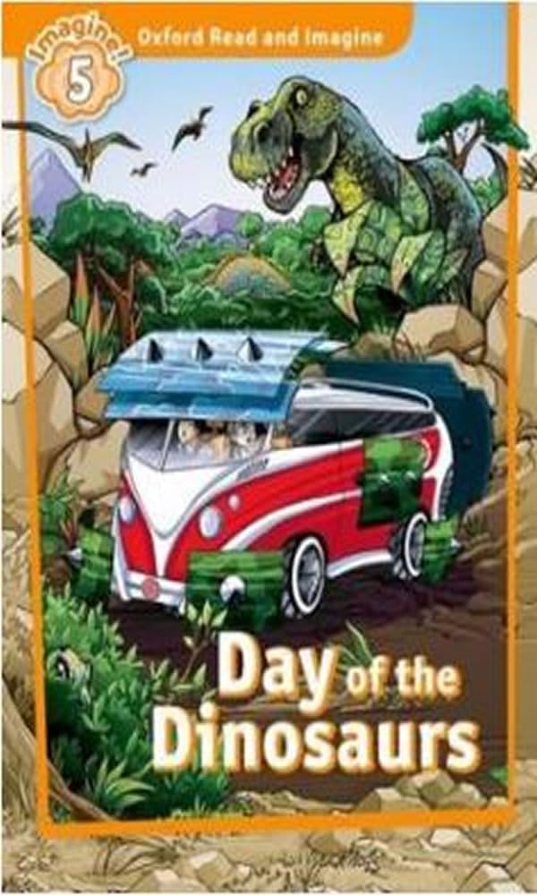Oxford Read and Imagine: Level 5: Day of the Dinosaurs book