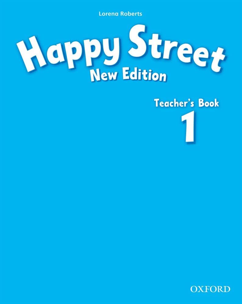Happy Street: 1 New Edition: Teacher's Book book