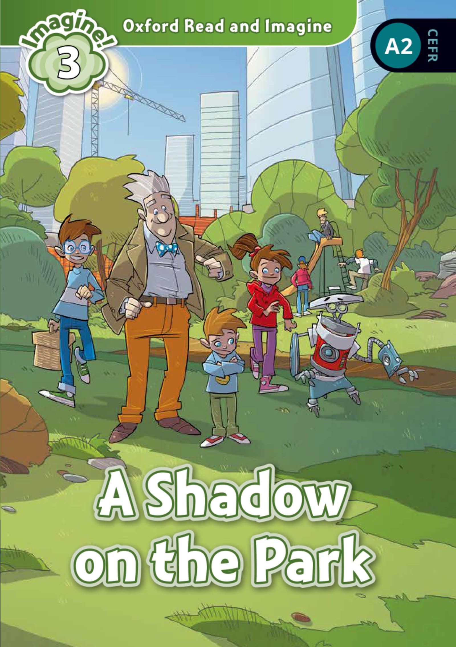 Oxford Read and Imagine: Level 3: A Shadow on the Park Audio Pack book