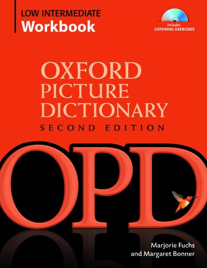 Oxford Picture Dictionary Low Intermediate Workbook: Vocabulary reinforcement Activity Book with Audio CDs Foreign Languages ​​& Dictionaries