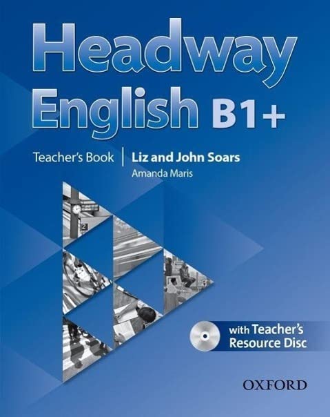 Headway English: B1+ Teacher's Book Pack (DE/AT), with CD-ROM Learning & Reference