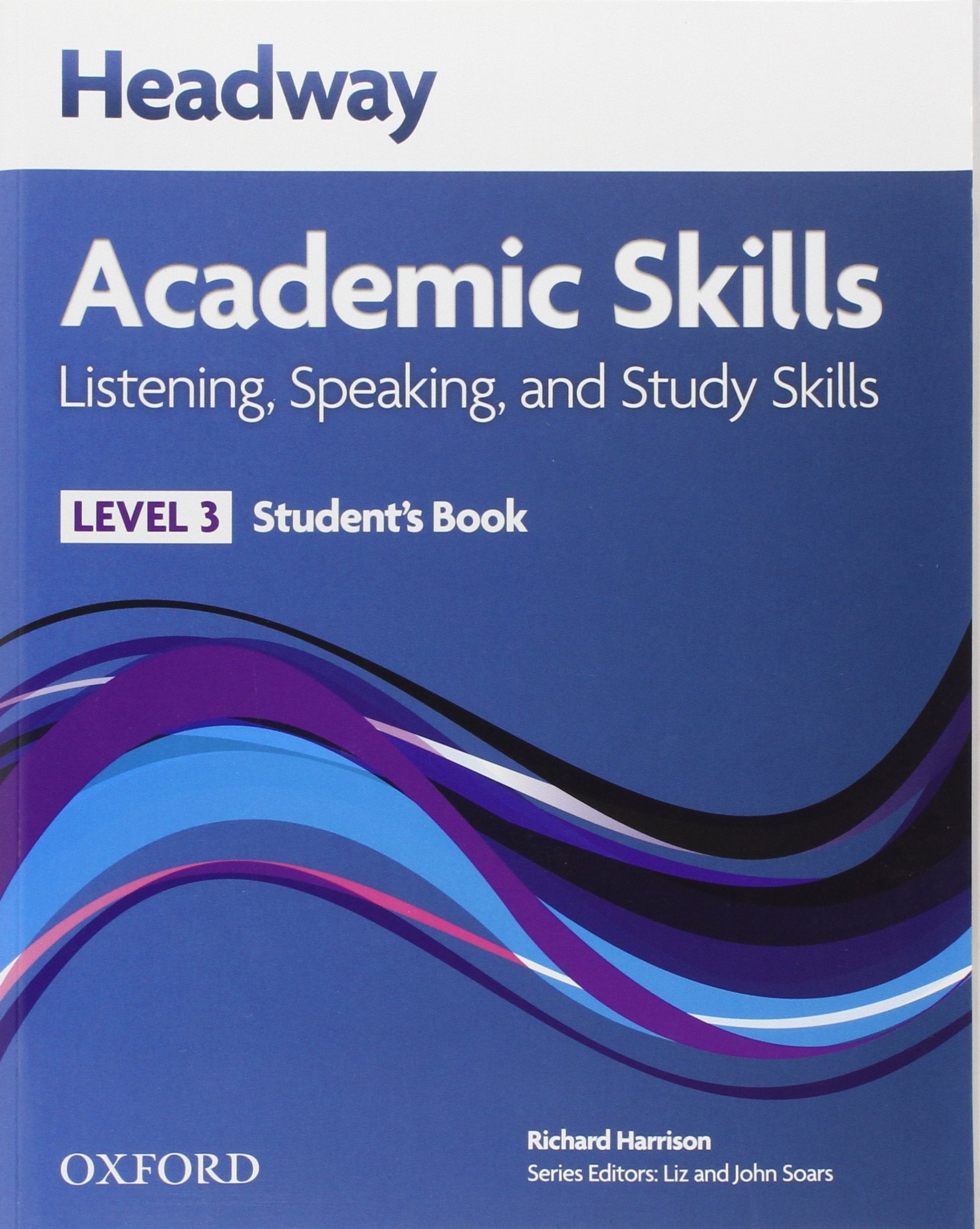 Headway Academic Skills: 3: Listening, Speaking, and Study S Foreign Languages ​​& Dictionaries