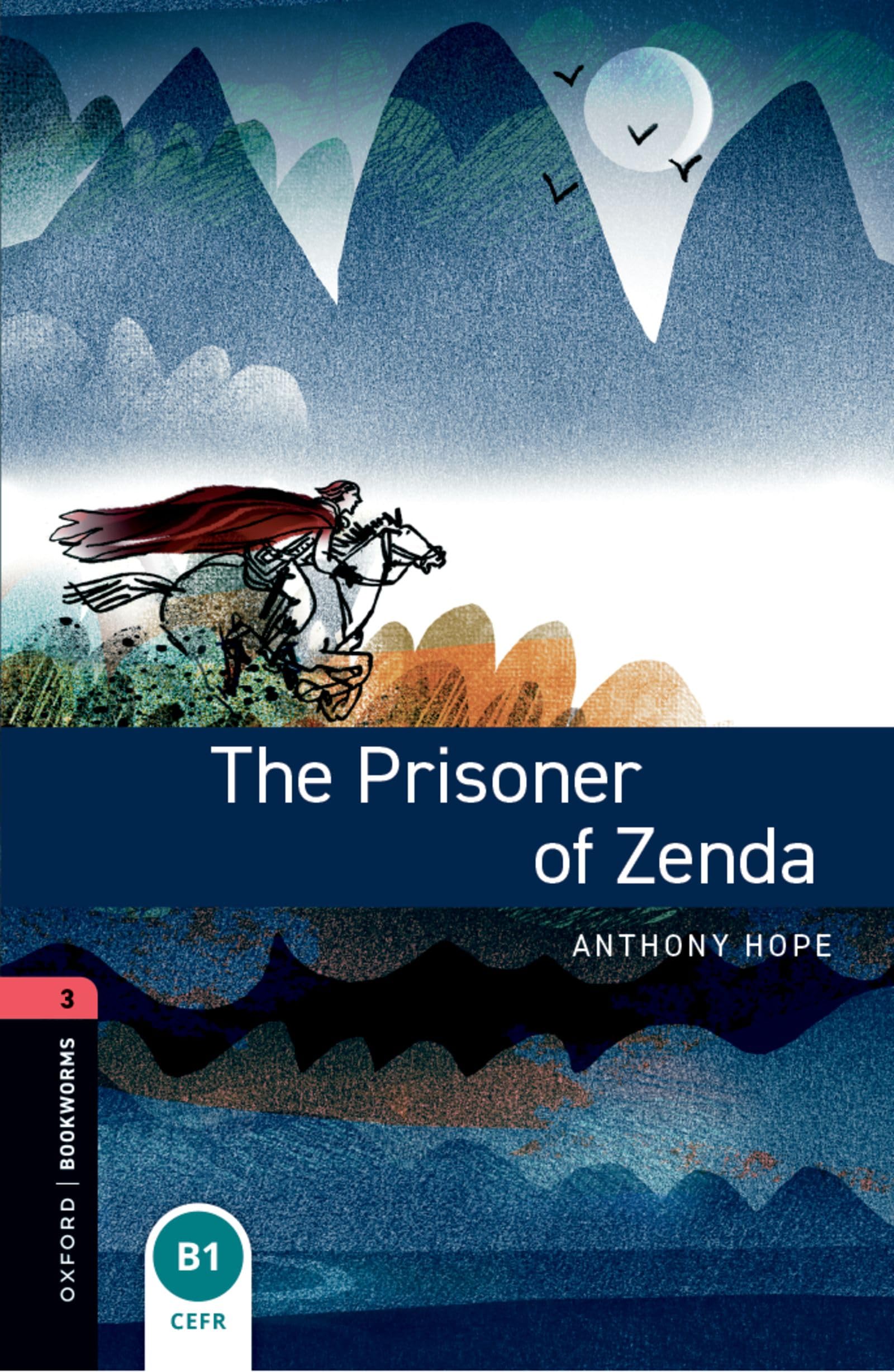 Oxford Bookworms Library: 8. Schuljahr, Stufe 2 - The Prisoner of Zenda: Reader: Level 3: 1000-Word Vocabulary Social Sciences