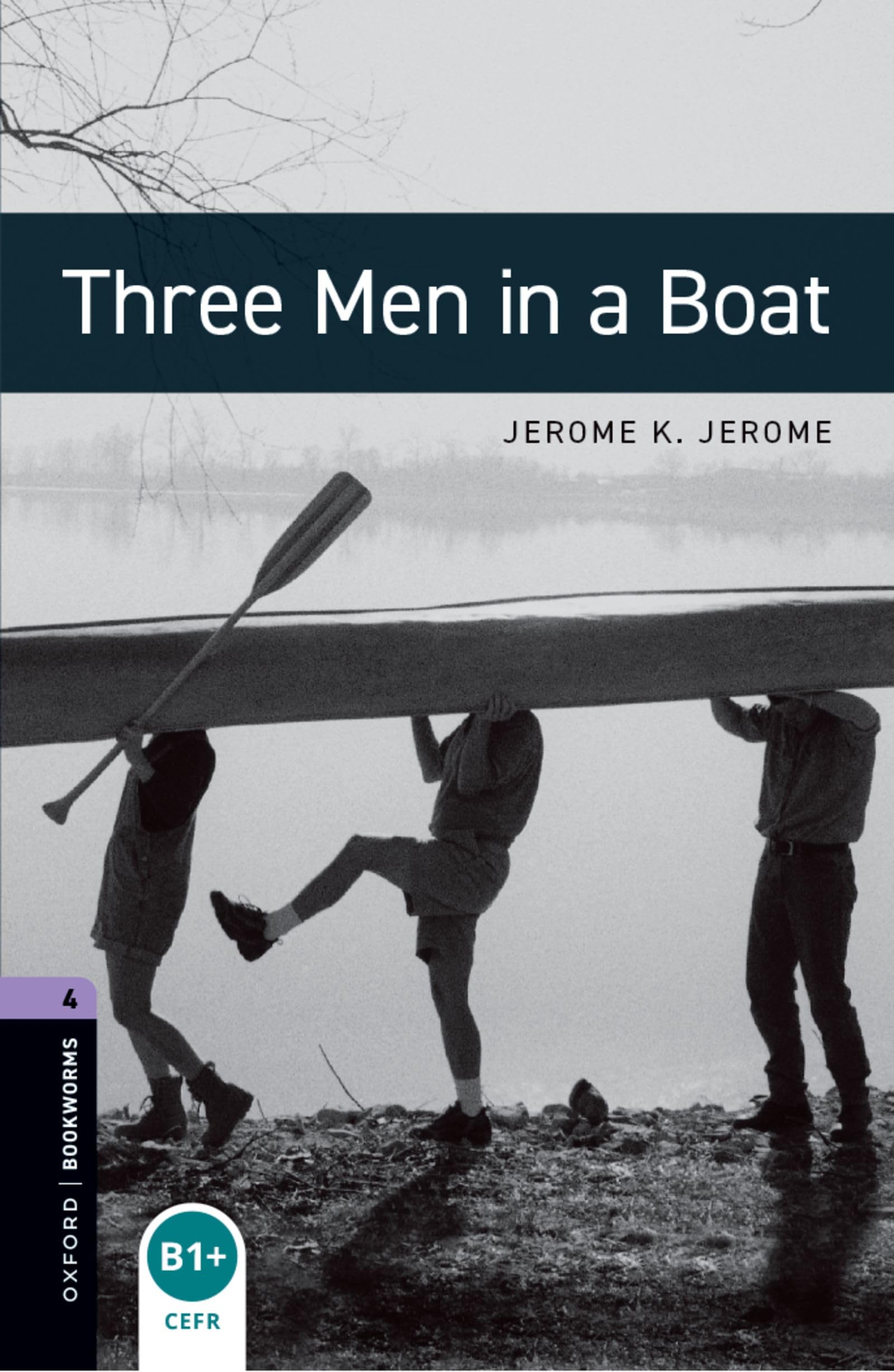Three Men in a Boat: Level 4: 1400-Word Vocabulary (Oxford Bookworms Library Level 4, 4, Band 4) Contemporary literature