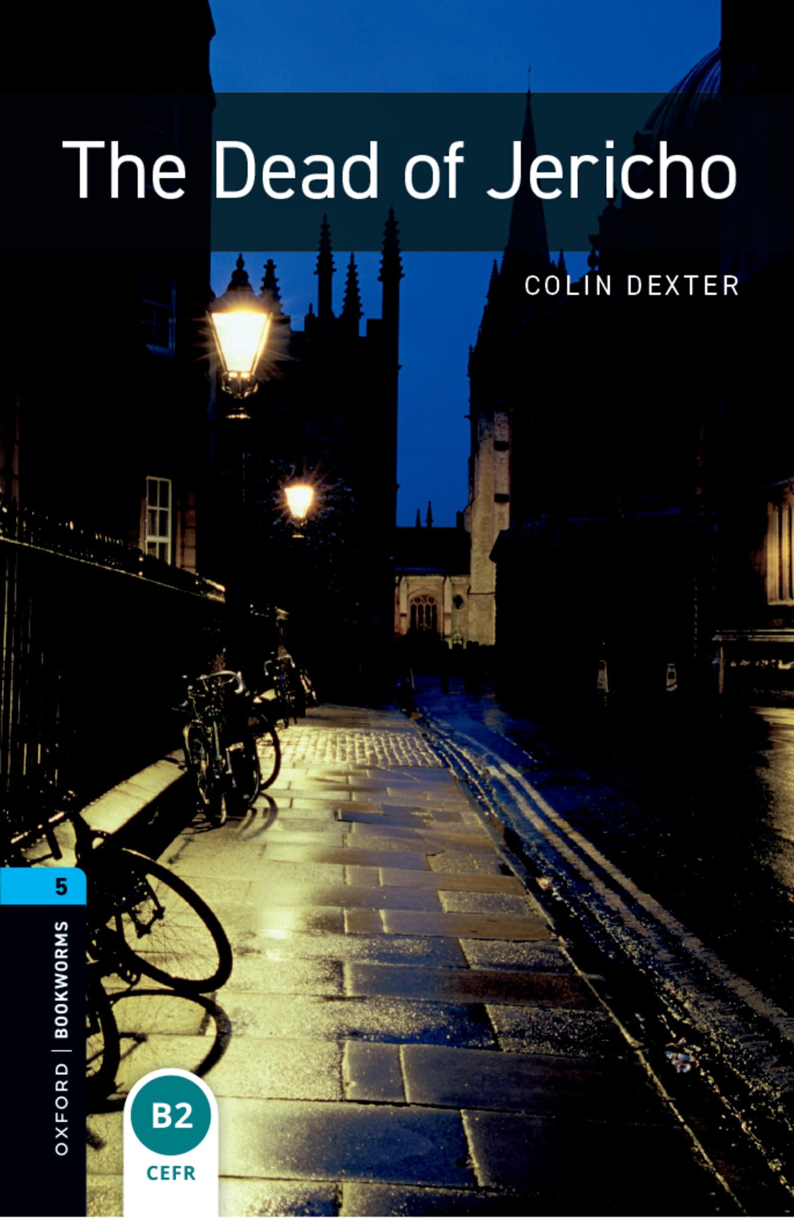 The Dead of Jericho: 10. Schuljahr, Stufe 5 (Oxford Bookworms) Foreign Languages ​​& Dictionaries