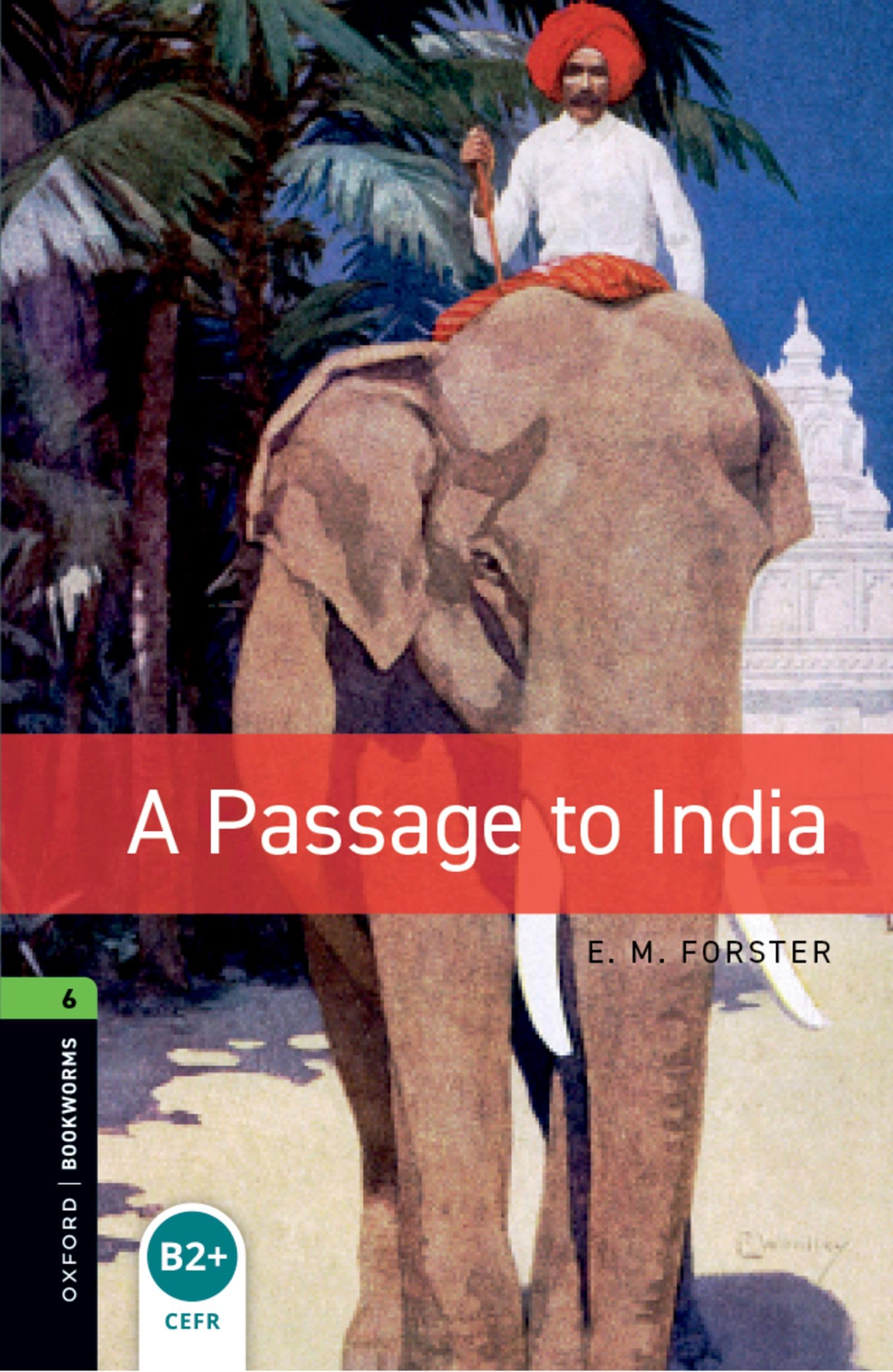 10. Schuljahr, Stufe 3 - A Passage to India Classics