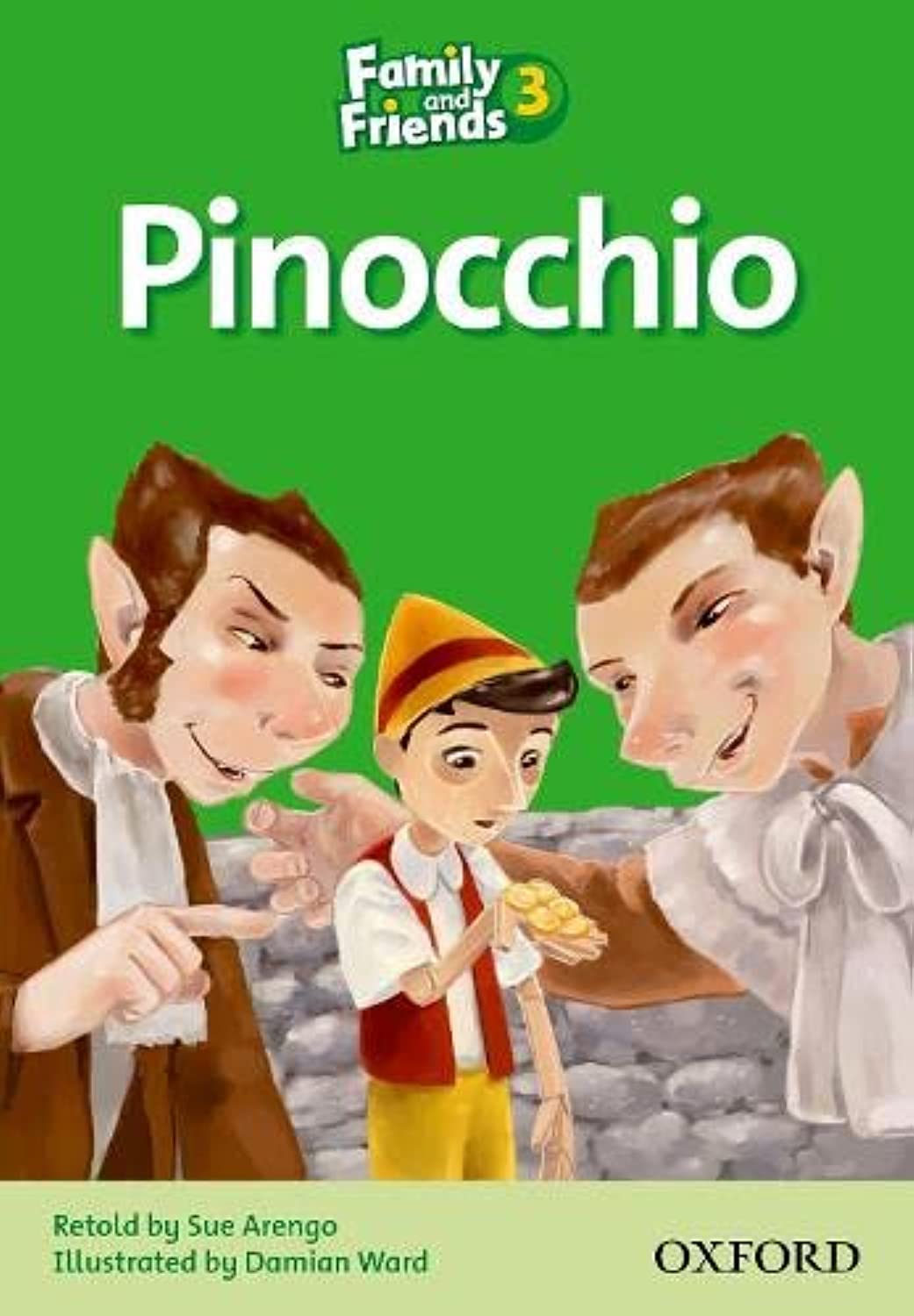 Family and Friends 3. Pinocchio: Readers 3 : Pinocchio (Family & Friends Readers) Foreign Languages ​​& Dictionaries