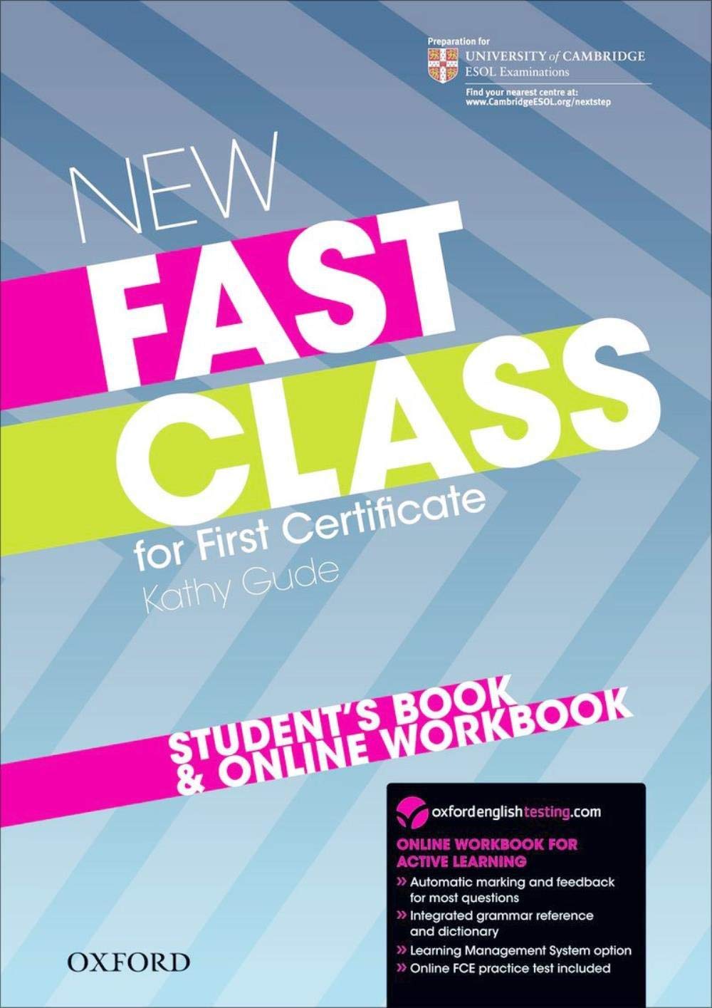 Product Image: New Fast Class. Student's Book and Online Workbook (First Certificate Fast Class)