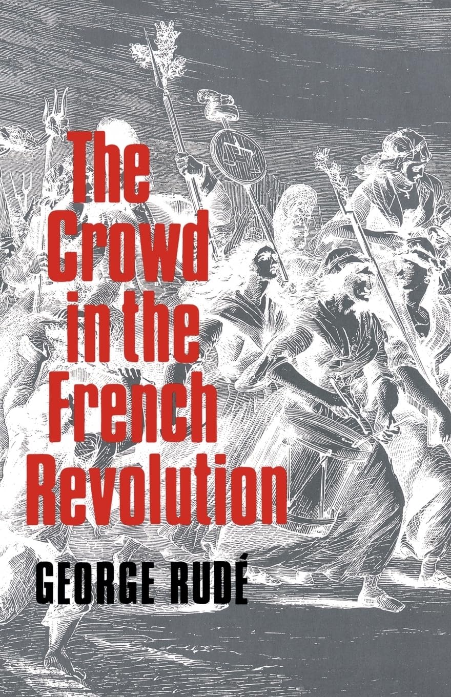 The Crowd in the French Revolution Books