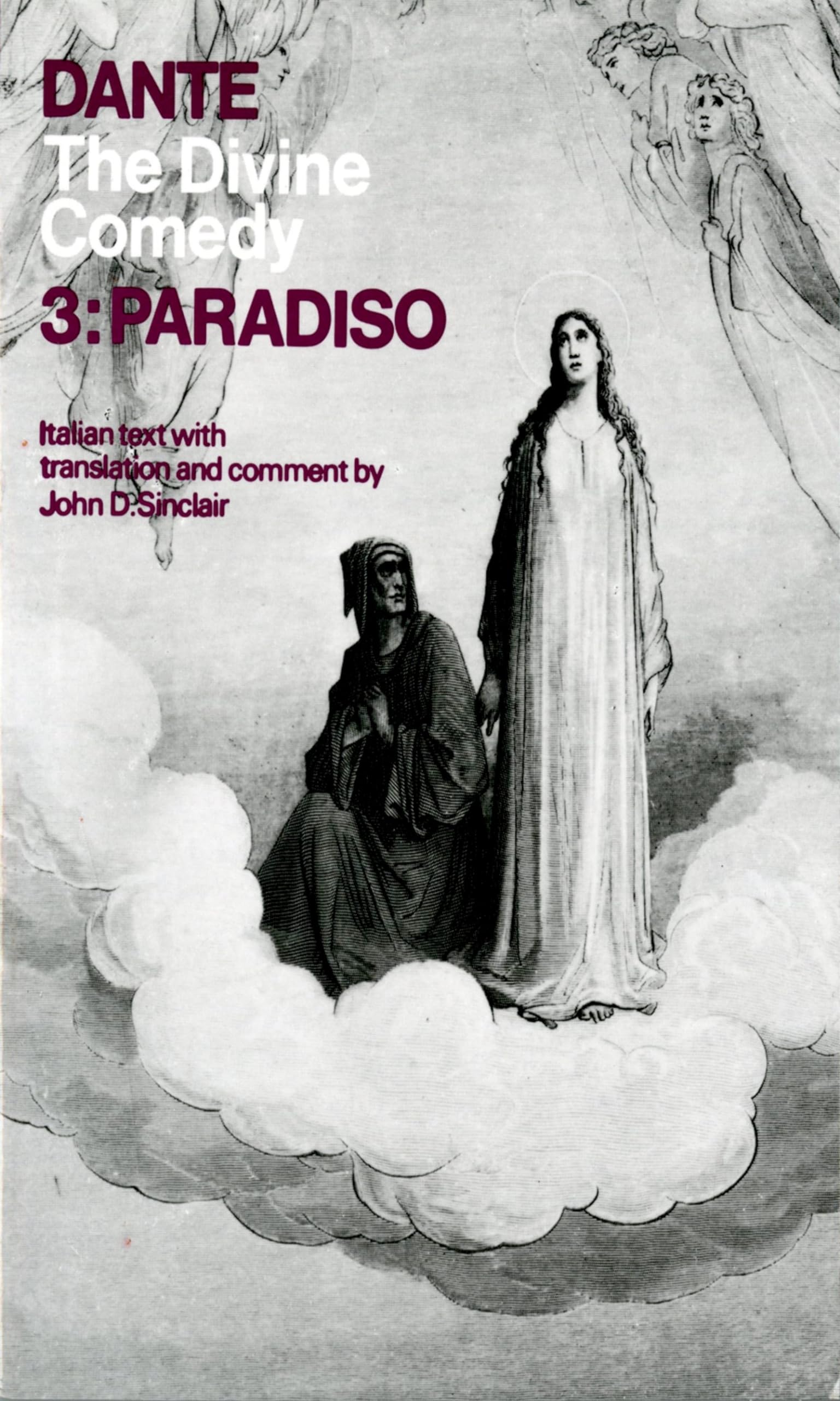 The Divine Comedy: Volume 3: Paradiso (Galaxy Books) Classics