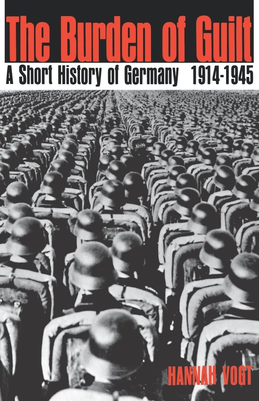 The Burden of Guilt: A Short History of Germany 1914-1945 Social Sciences