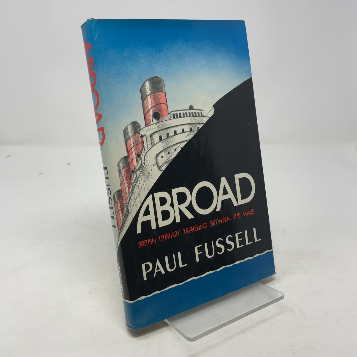 Abroad: British Literary Traveling Between the Wars book