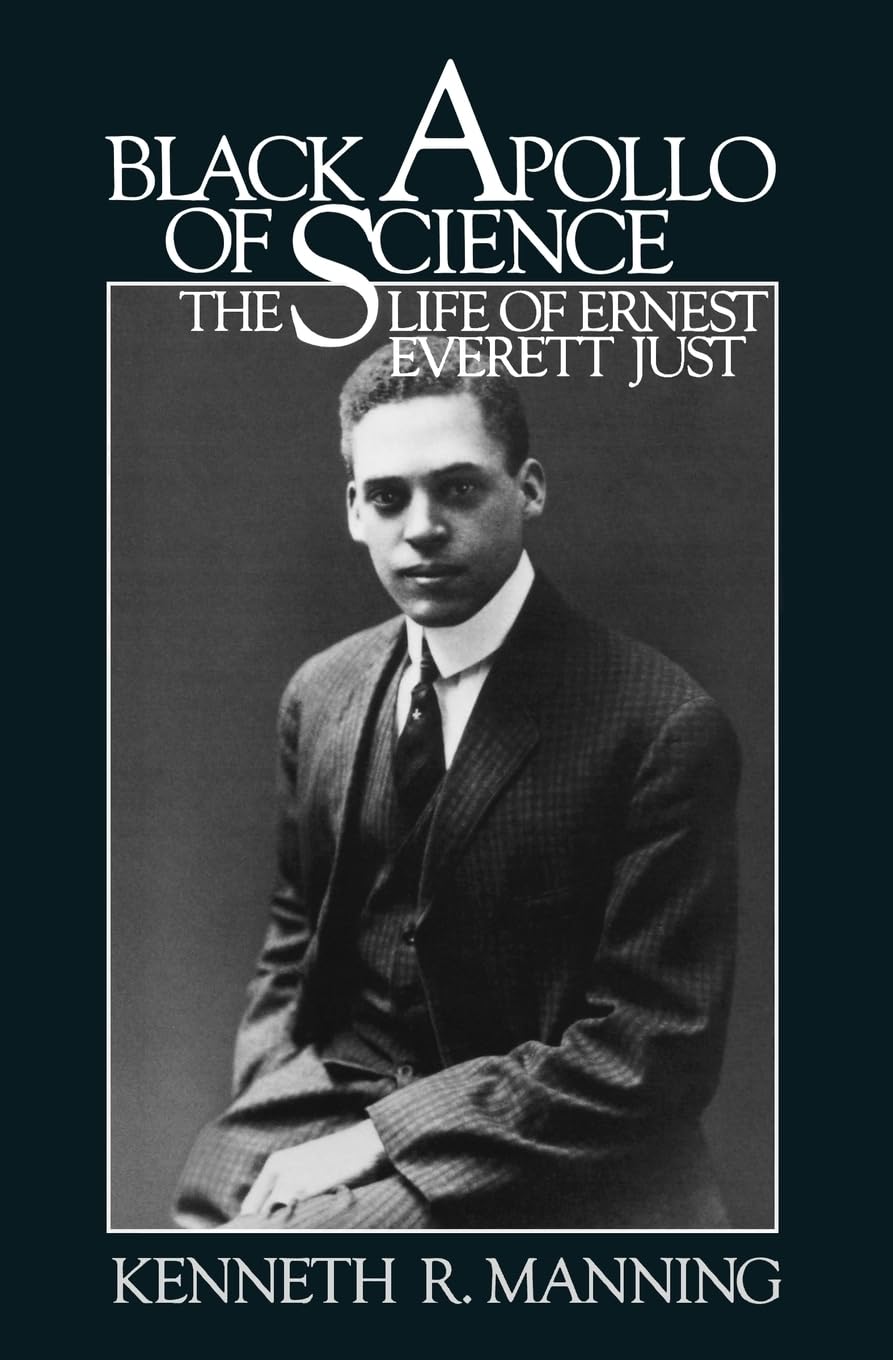 Black Apollo of Science: The Life of Ernest Everett Just book