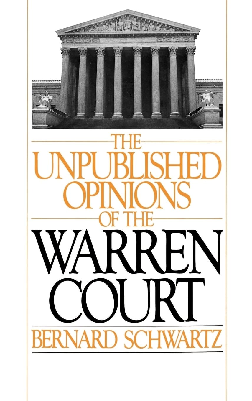 The Unpublished Opinions of the Warren Court Law