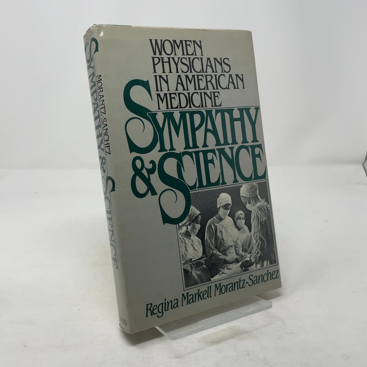 Sympathy and Science: Women Physicians in American Medicine Medicine
