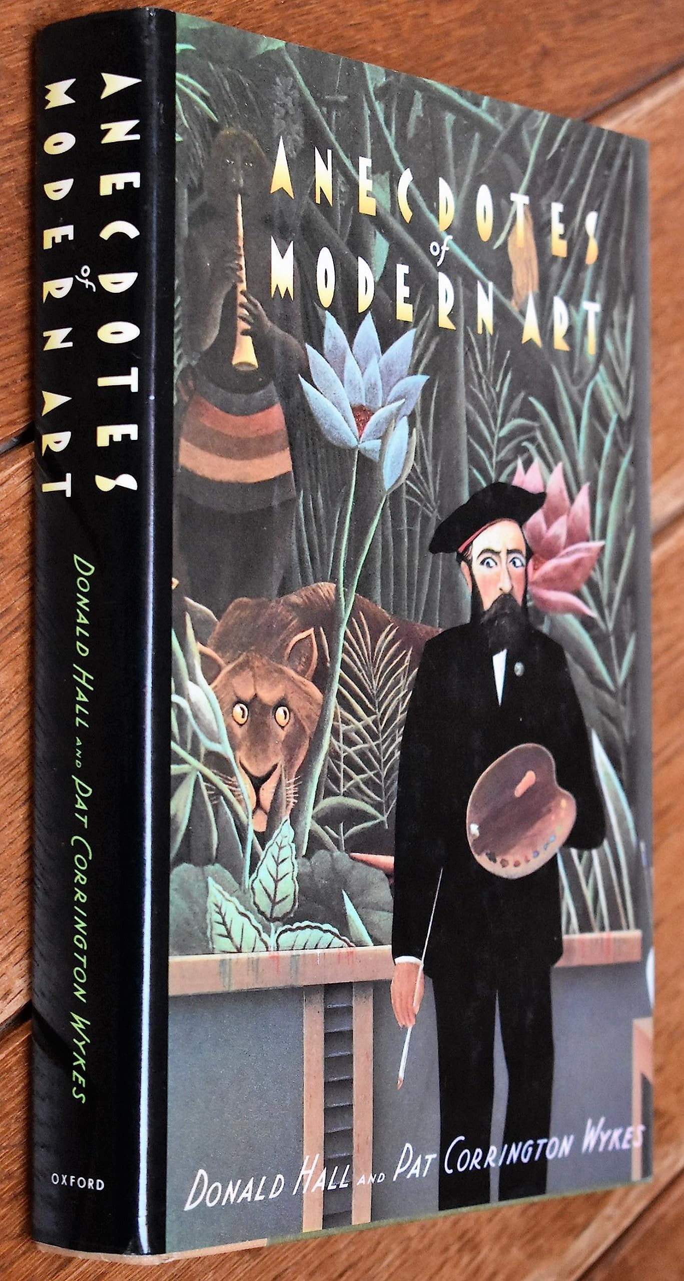 Anecdotes of Modern Art: From Rousseau to Warhol book