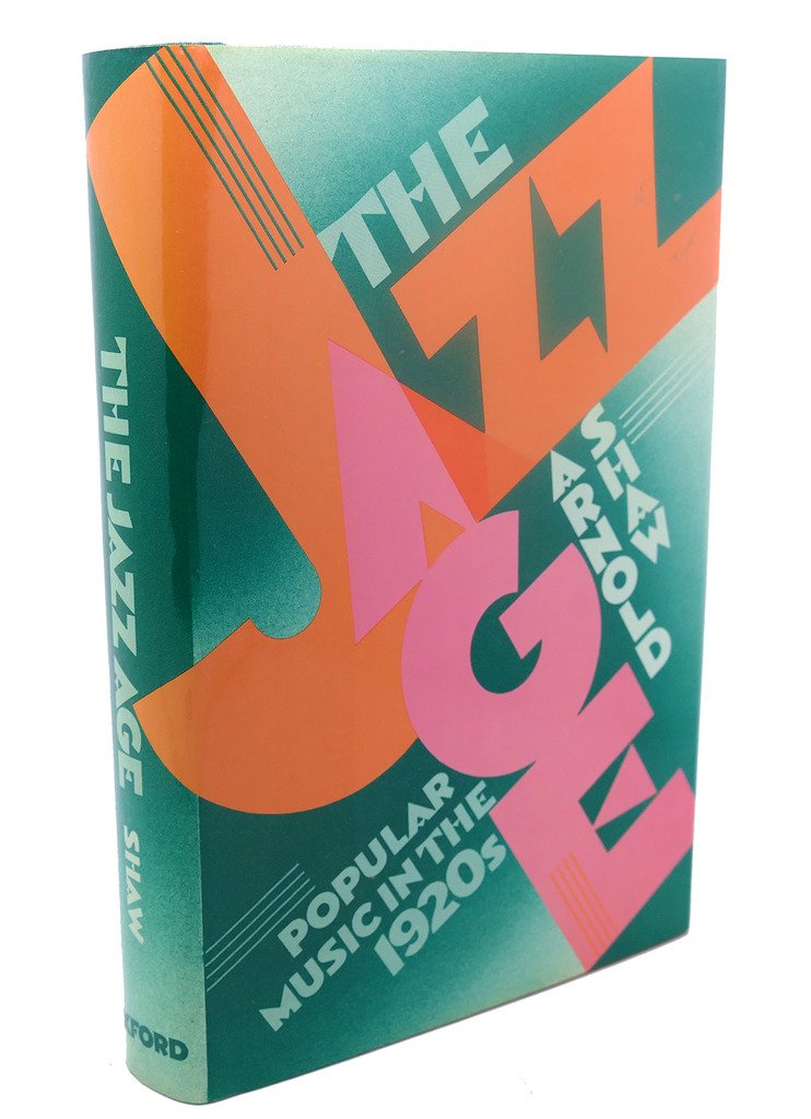 The Jazz Age: Popular Music in the 1920s book