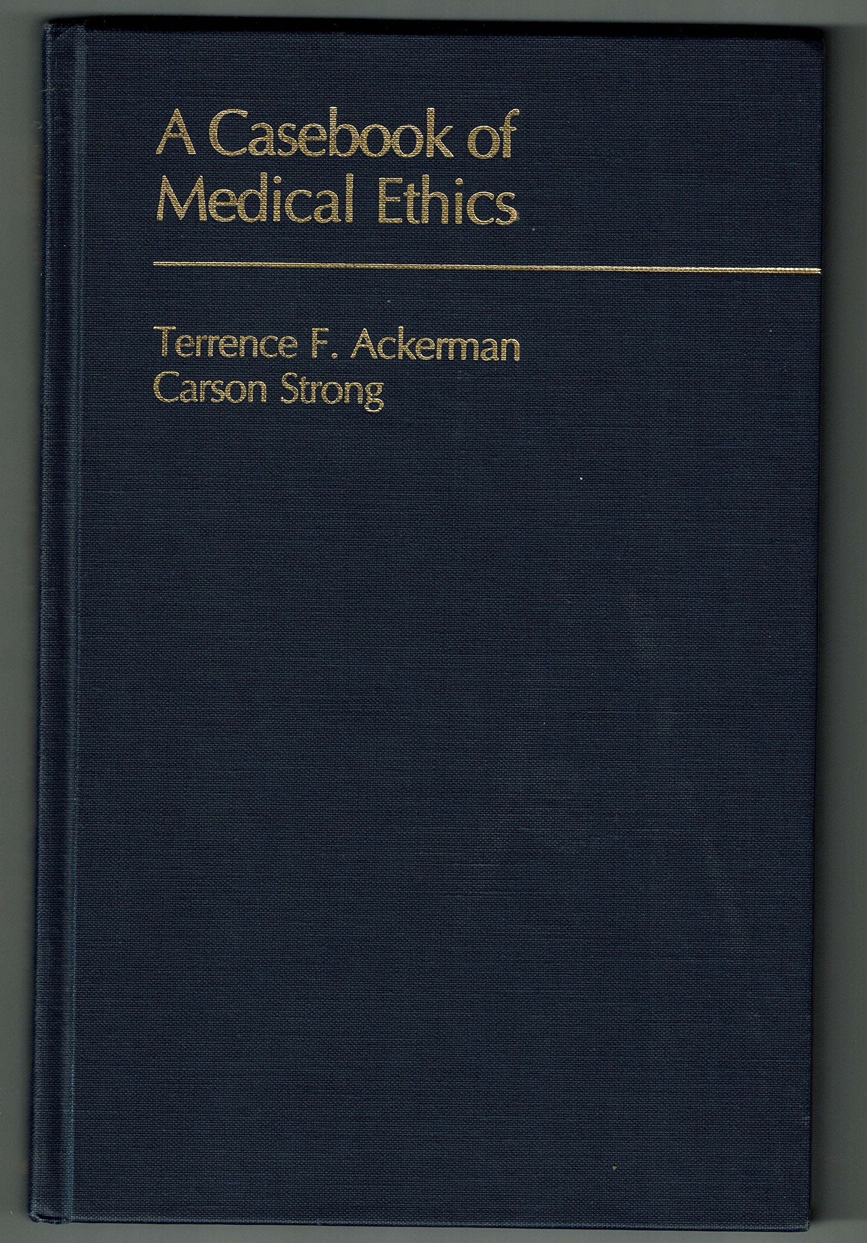 A Casebook of Medical Ethics Medicine