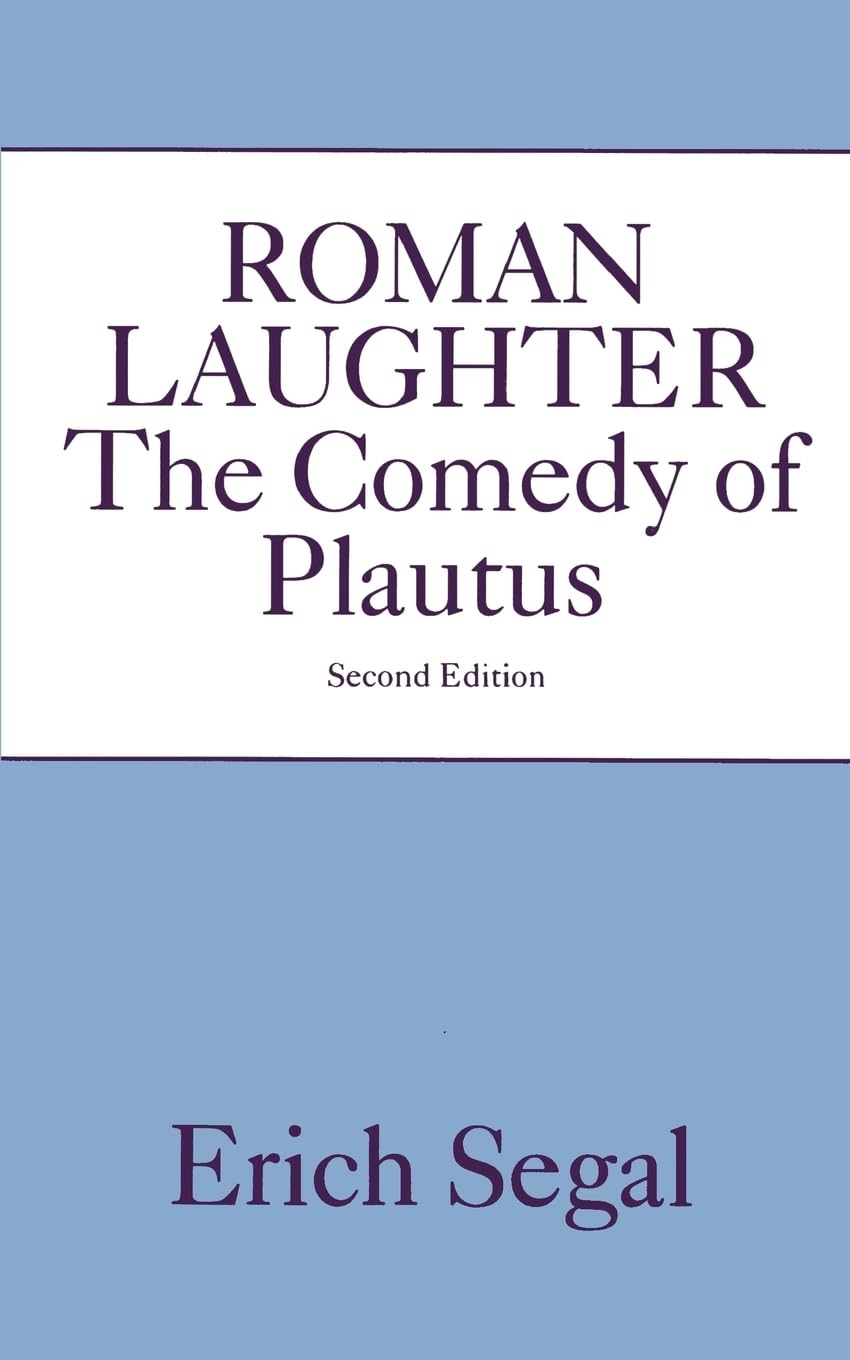 Roman Laughter: The Comedy of Plautus book