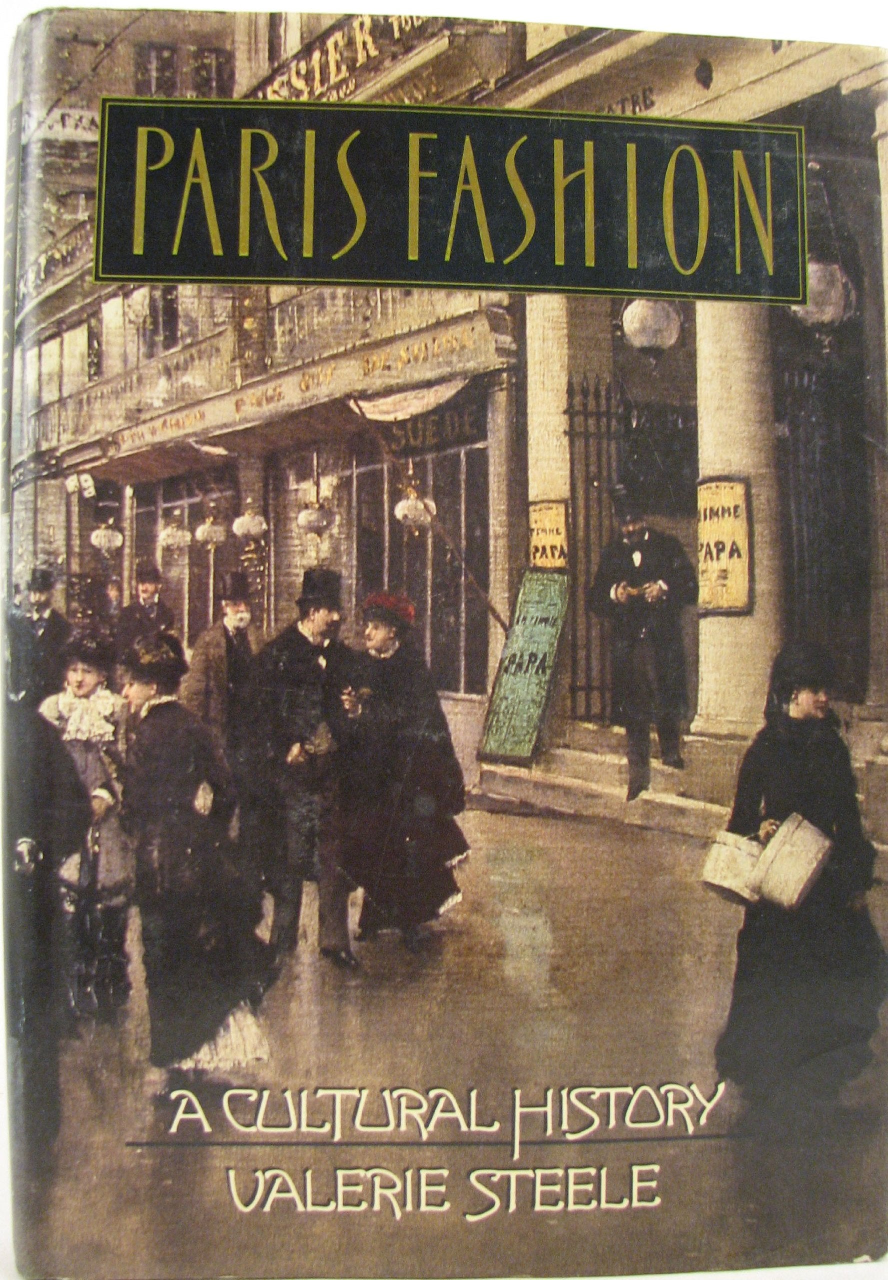 Paris Fashion: A Cultural History book